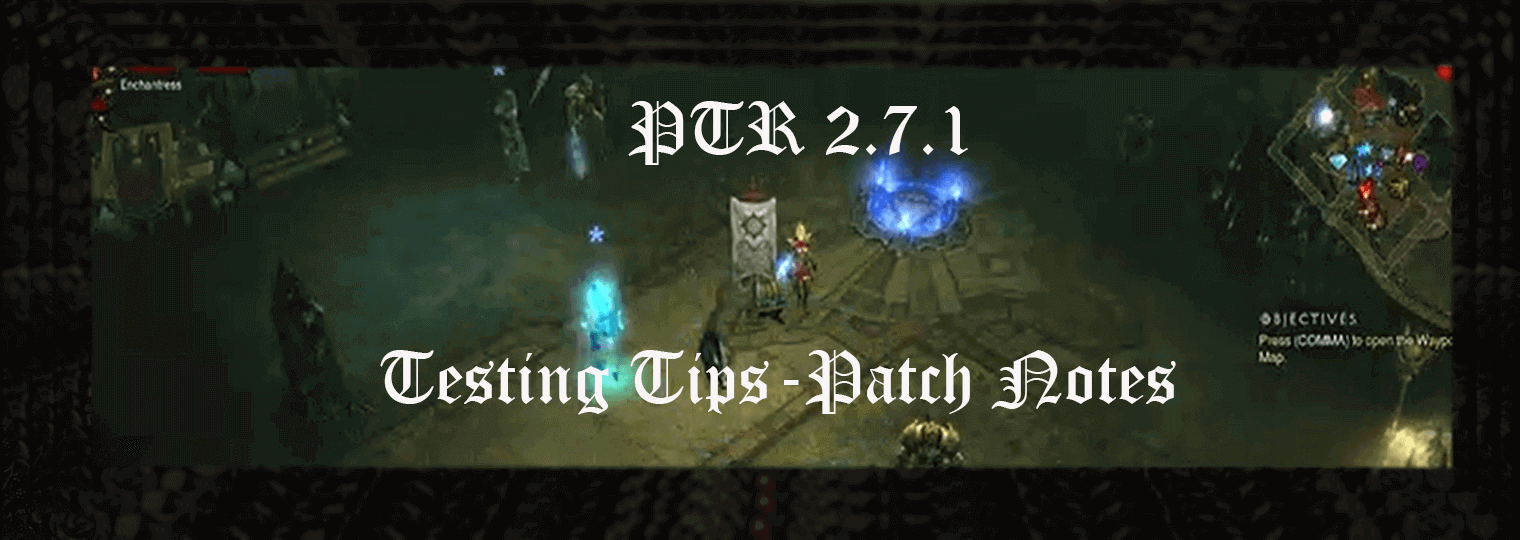 DIABLO III PTR 2.7.1 patch notes