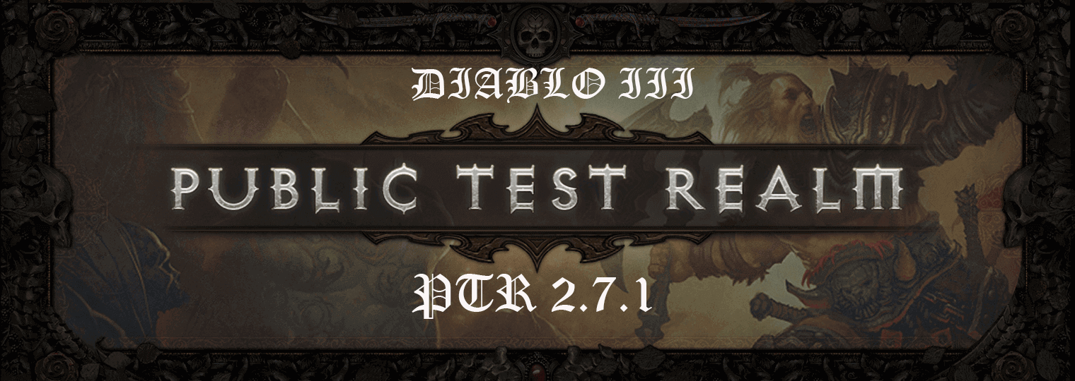 DIABLO III PTR 2.7.1
